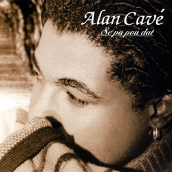 Alan Cavé - Se Pa Pou Dat