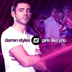 Girls Like You - Darren Styles