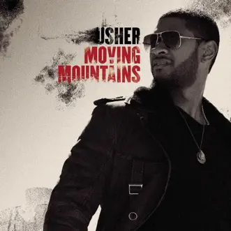 Moving Mountains - EP by Usher album reviews, ratings, credits