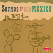 Sounds of Old Mexico artwork