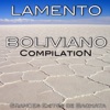 Lamento Boliviano (Compilation)