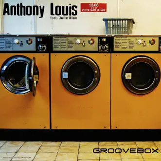 Groovebox (feat. Julie Blax) by Anthony Louis album reviews, ratings, credits