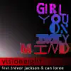 Stream & download Girl You On My Mind (feat. Can Loree & Trevor Jackson) - Single