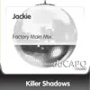 Stream & download Jackie (Factory Main Mix) - Single