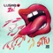 STFU (feat. Dem Slackers) [Dem Slackers Remix] - Lusha & Ze! lyrics