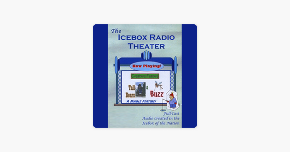 ‎Icebox Radio Theater Creature Feature on Apple Books