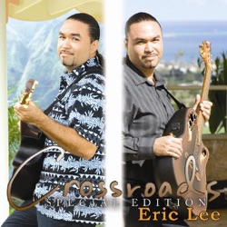 Eric Lee - E Ho'olalelale Mai Nei