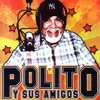 Polito y Sus Amigos, 2006