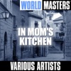 World Masters: In Mom's Kitchen, 2005