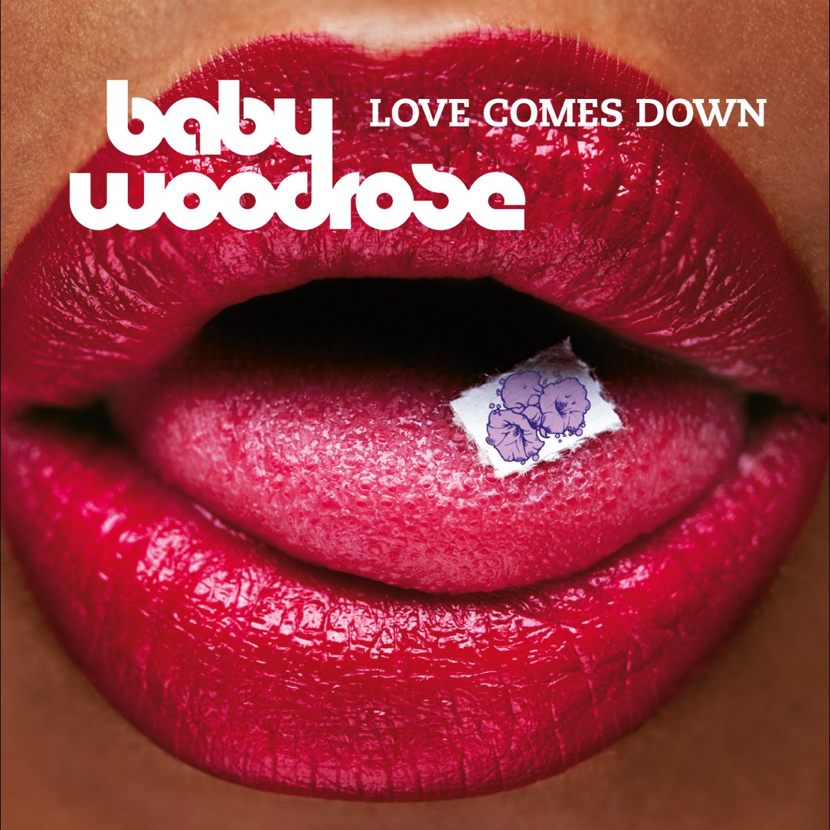 Come my love. Baby Woodrose. Baby Woodrose album. Baby come down. Comes Love слушать.