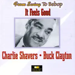 It Feels Good - Buck Clayton It Feels Good - Buck Clayton
