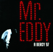 Mr. Eddy à Bercy 97