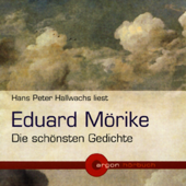 Eduard Mörike - Die schönsten Gedichte - Eduard Mörike