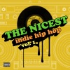 The Nicest - Indie Hip Hop, Vol. 1
