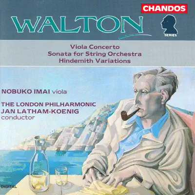 Walton: Viola Concerto, Strings Sonata & Variations On a Theme By Hindemith - London Philharmonic Orchestra