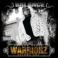 Golden State Warriorz, Vol. One (Bonus Track Version) by Balance album reviews, ratings, credits