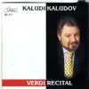 Stream & download Kaludi Kaludov Verdi Recital