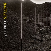 Battles - Tonto (Four Tet Remix)