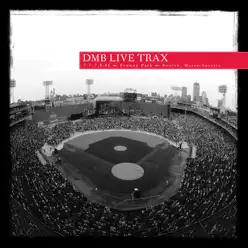 Live Trax Vol. 6: Fenway Park - Dave Matthews Band