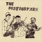 The Dust Busters - Greenback Dollar