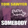 Somebody (Original Mix) - Single