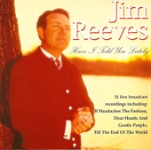 Jim Reeves - Beyond the Shadow of a Doubt (Remastered)