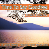 Time to Say Goodbye - Dimo Dimov