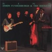 Anson Funderburgh & The Rockets Featuring Sam Myers - Sleeping In The Ground