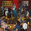 Rosco's Place 2