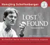 Stream & download Schellengerger, Hansjorg: Lost & Found