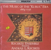 Music of the Kuruc Era (1664 - 1736) artwork