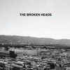 The Broken Heads