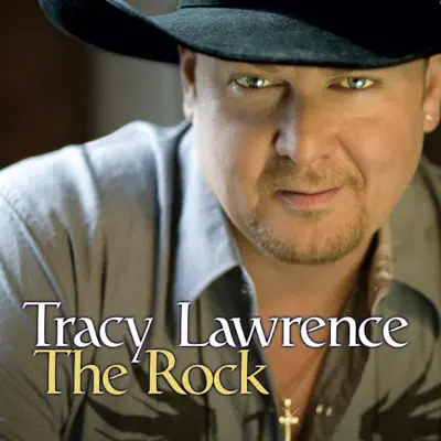 The Rock - Tracy Lawrence