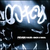 Fever Haze / Back 2 Skool - Single