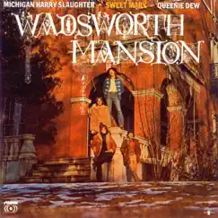 Sweet Mary by Wadsworth Mansion album reviews, ratings, credits