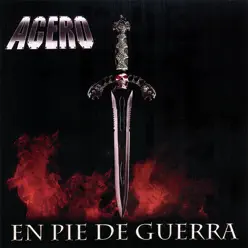 En Pie de Guerra - Acero