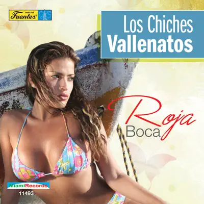 Roja Boca - Single - Los Chiches Vallenatos