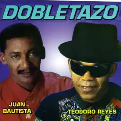 Dobletazo - Juan Bautista Dobletazo - Juan Bautista