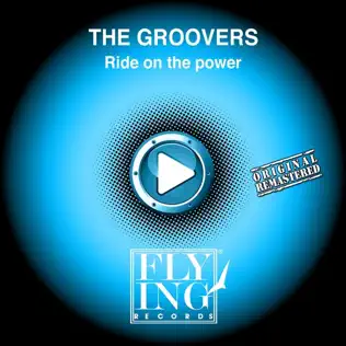 lataa albumi The Groovers - Ride On The Power