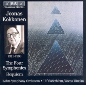 Kokkonen: Symphonies Nos. 1-4 - Requiem