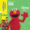 Elmo Sings for Ella album lyrics, reviews, download