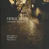 Fierce Tears - Contemporary Oboe Music album lyrics, reviews, download
