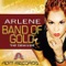 Band of Gold (carlos Berrios Radio Edit) - Arlene lyrics