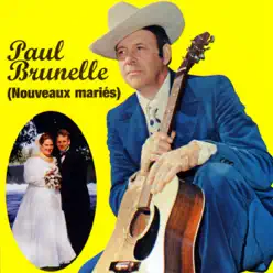 Nouveaux Mariés - Paul Brunelle