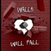 Walls Will Fall