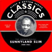 Sunnyland Slim - Glad I Don'T Worry No More (02-01-51)