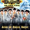 Los Halcones de San Luis - Soy Puro Mexicano
