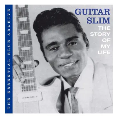 The Story of My Life - Guitar Slim