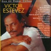 Victor Estevez: Sus 20 Súper Éxitos