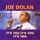 Joe Dolan - It's You It's You It's You